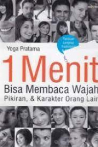 Image of 1 Menit bisa membaca wajah, pikiram, & karakter orang lain