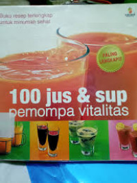 Image of 100 Jus & Sup pemompa vitalitas