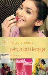 Image of 50 Rahasia Alami Penambah Tenaga