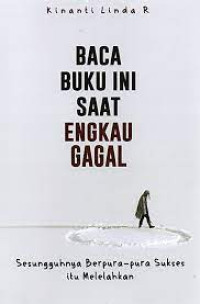 Image of Baca buku ini saat engkau gagal