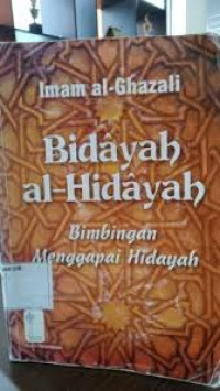 Image of Bidayah Al-Hidayah (Bimbingan Menggapai Hidayah)