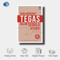 Image of Cara Bersikap Tegas dalam Segala Situasi
