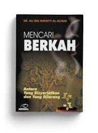 Image of Mencari Berkah (antara yang disyariatkan dan yang dilarang)