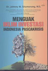 Image of Menguak iklim investasi indonesia pasca krisis