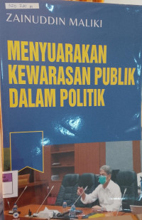 Image of Menyuarakan Kewarasan Publik dalam Politik