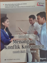 Image of Modul Menangani Konflik Konsumen untuk SMK dan MAK