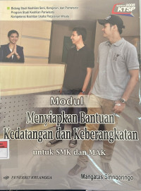 Image of Modul Menyiapkan Bantuan Kedatangan dan Keberangkatan