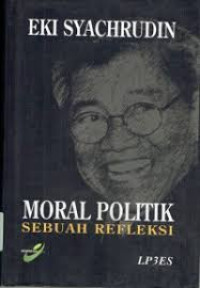 Image of Moral Politik Sebuah Refleksi