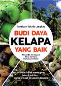 Image of Panduan Teknis Lengkap Budi daya Kelapa Yang Baik
