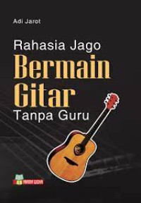 Image of Rahasia jago BERMAIN GITAR tanpa guru
