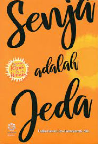 Image of Senja adalah jeda