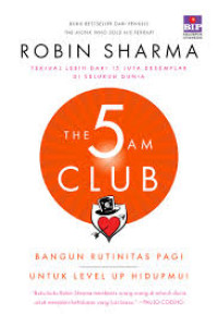 Image of The 5am Club (Bangun rutinitas pagi, untuk level up hidupmu!)