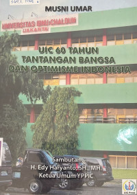 Image of UIC 60 Tahun Tantangan Bangsa dan Optimisme Indonesia