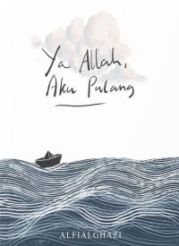 Image of Ya Allah, Aku Pulang